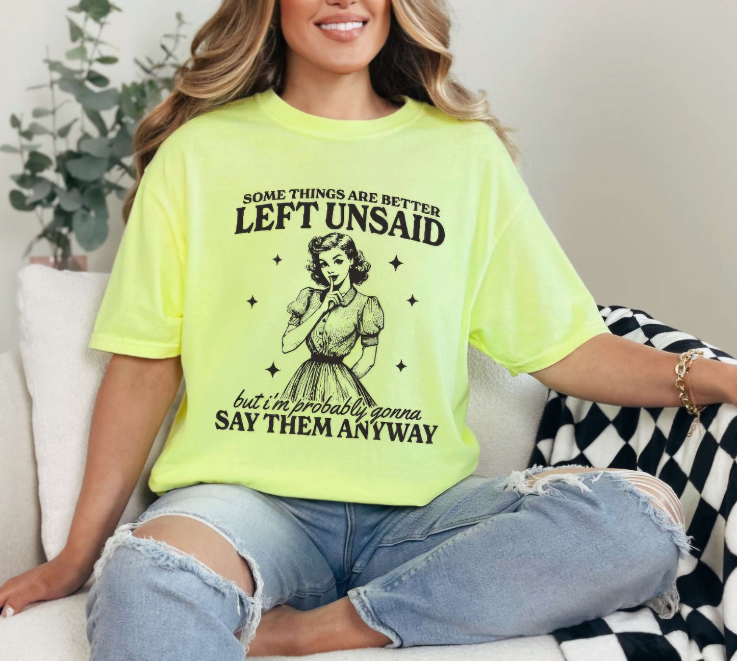 Probably Better Left Unsaid But I'm Gonna Day Them Anyway Funny Tshirt New Comfort Colors C1717
