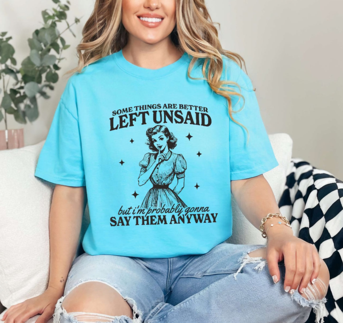 Probably Better Left Unsaid But I'm Gonna Day Them Anyway Funny Tshirt New Comfort Colors C1717