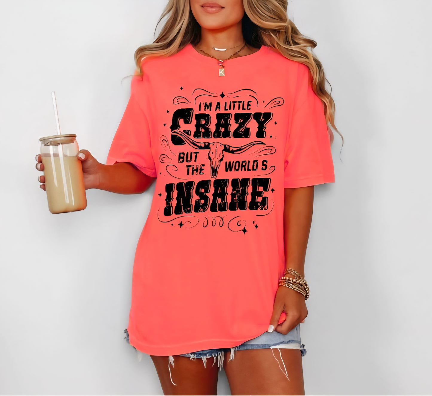 I'm a little crazy but the world's insane t-shirt or sweatshirt