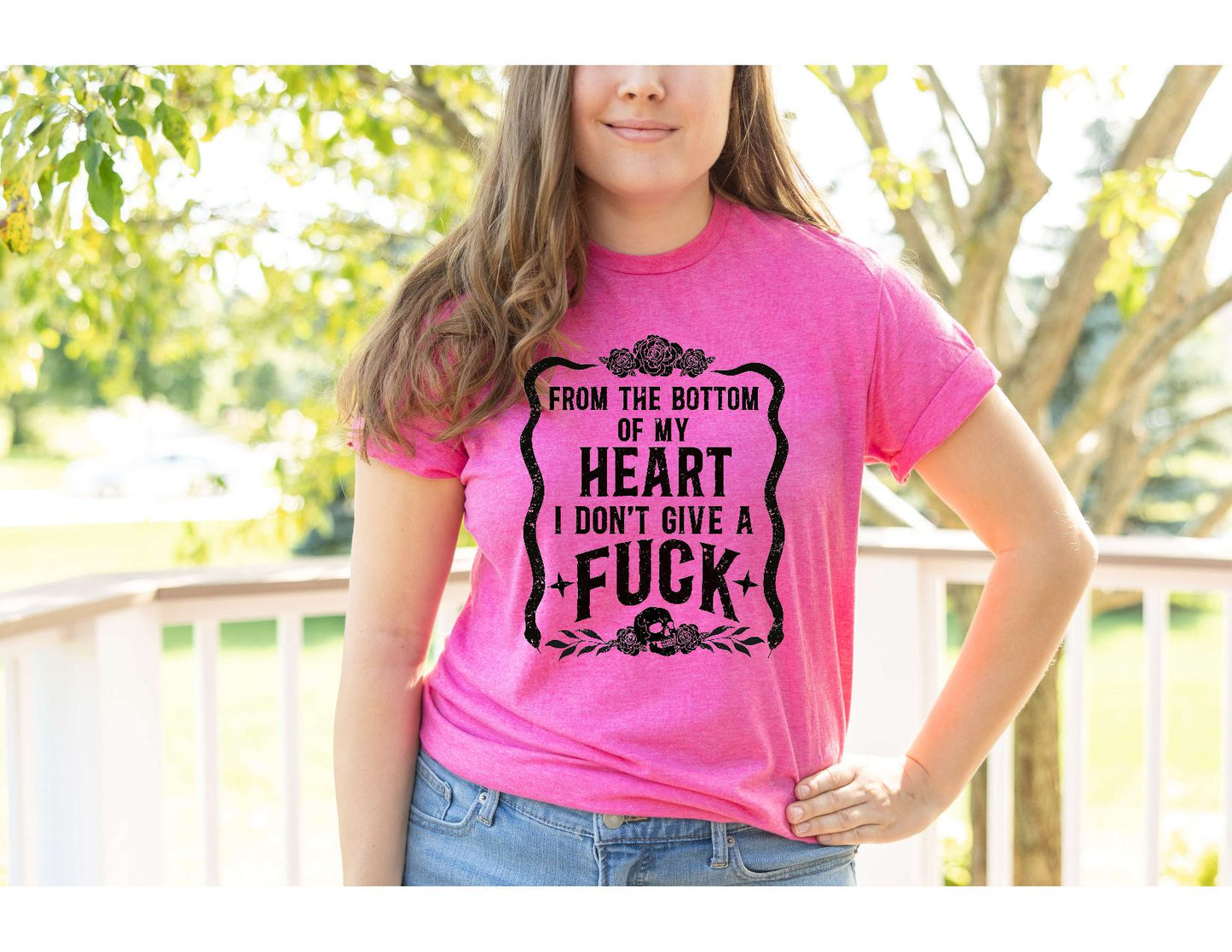 From The Bottom Of My Heart I Do Not Give AF Shirt