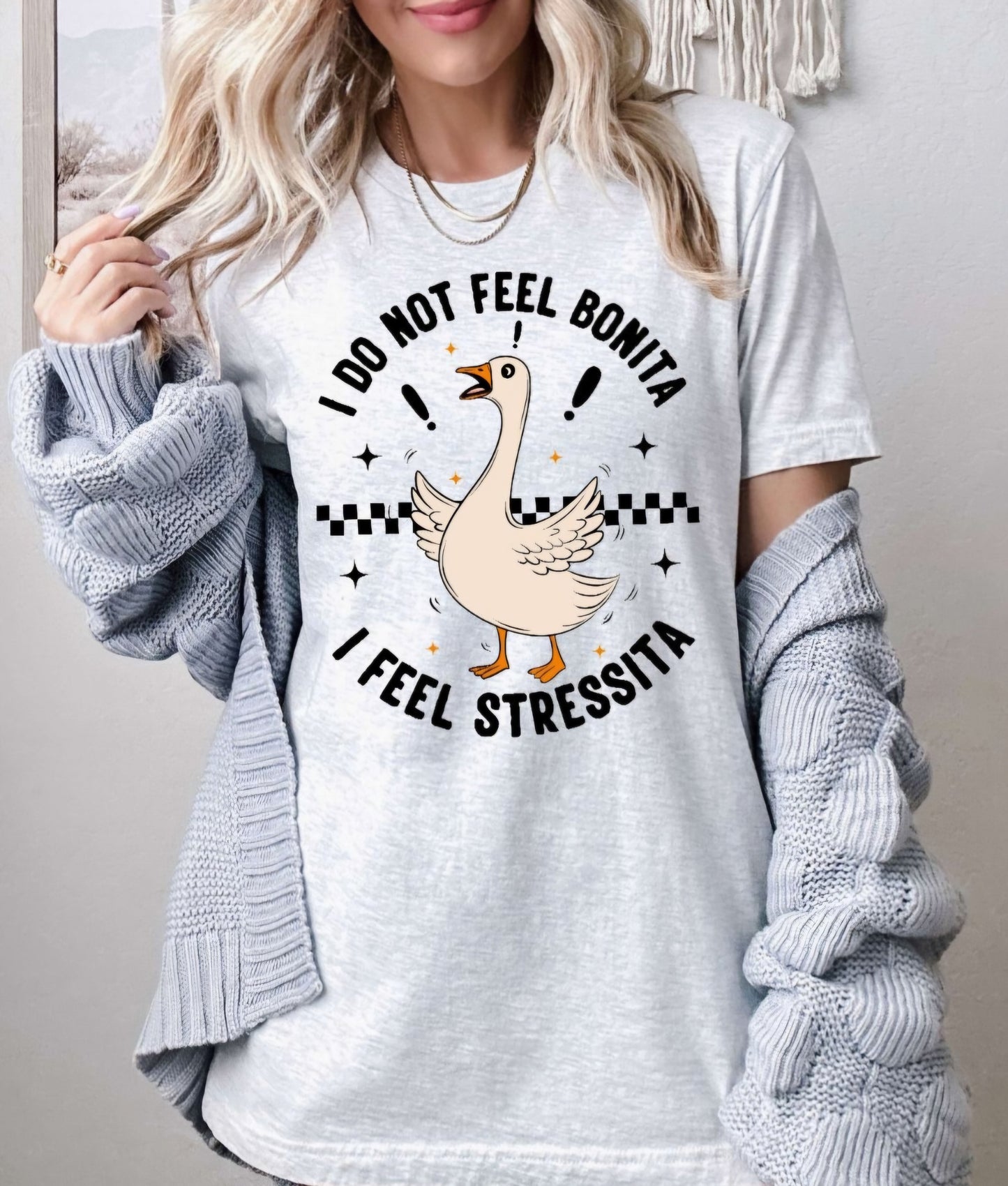 IM Not Feeling Bonita I'm Feeling Stressita Ash Gray Tshirt