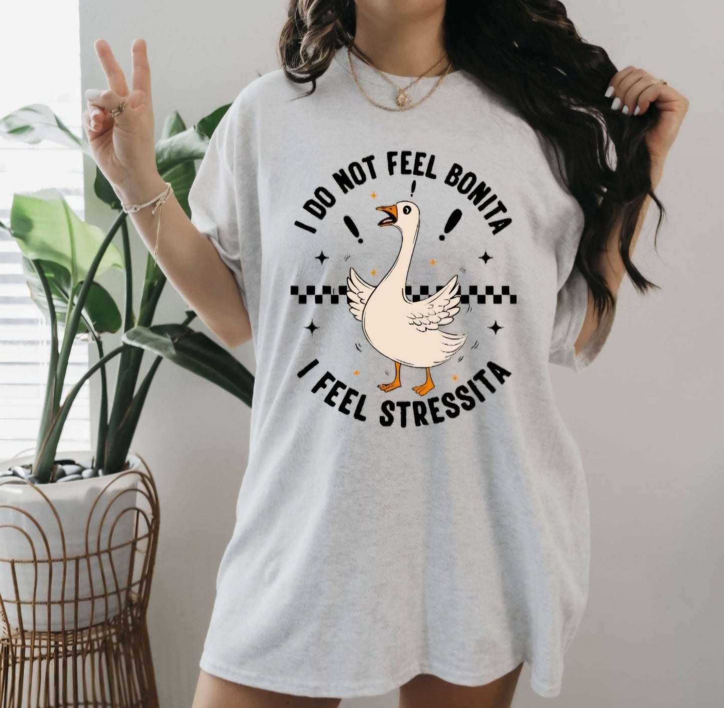 IM Not Feeling Bonita I'm Feeling Stressita Ash Gray Tshirt