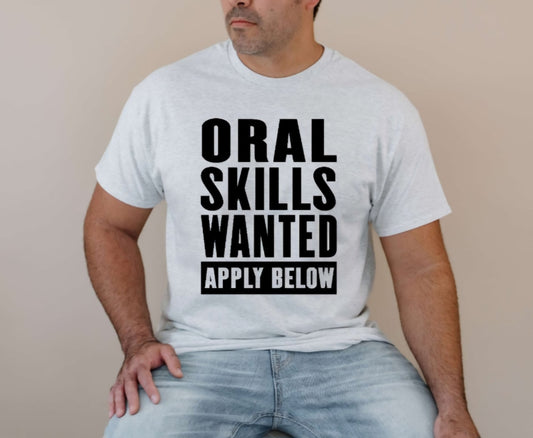 Skills Wanted Apply Below Funny Adult Humor Tshirt