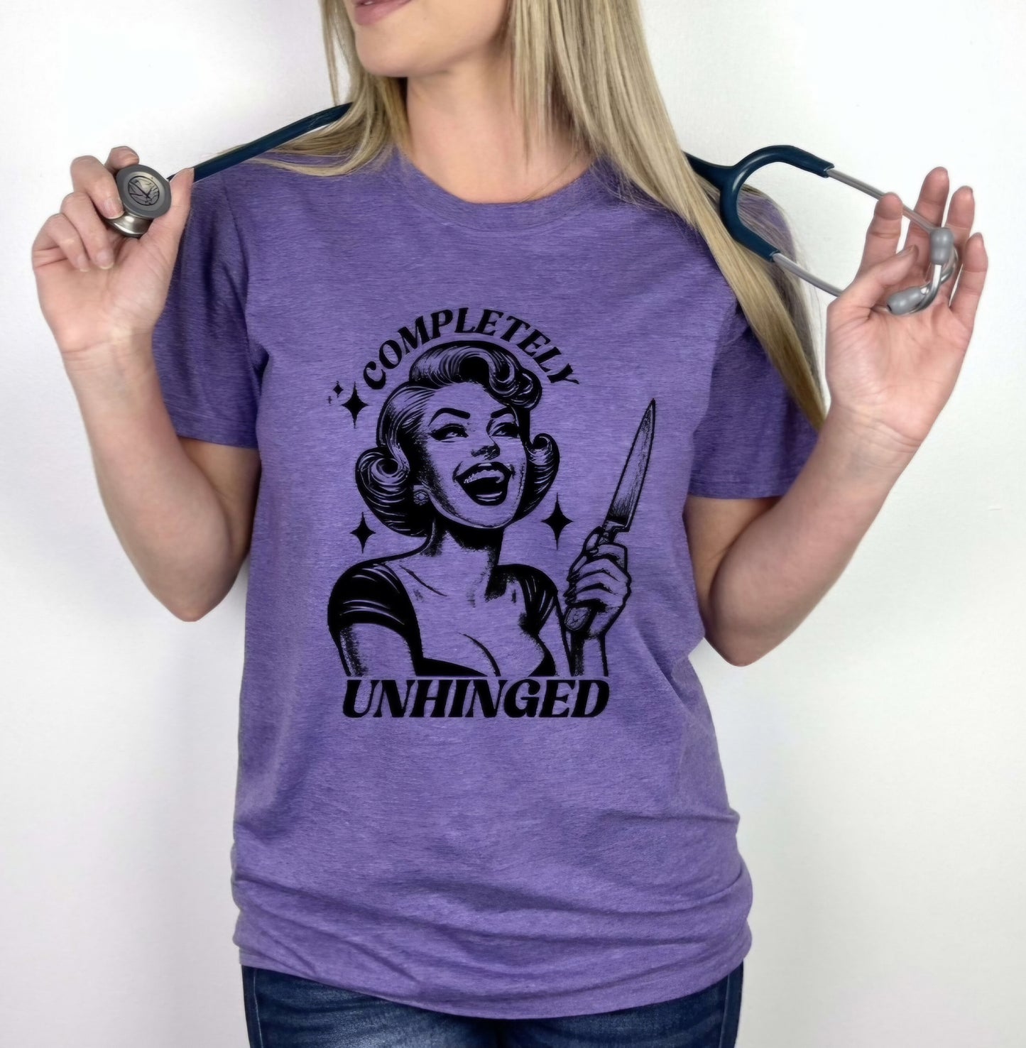 Completely Unhinged Funny Tshirt
