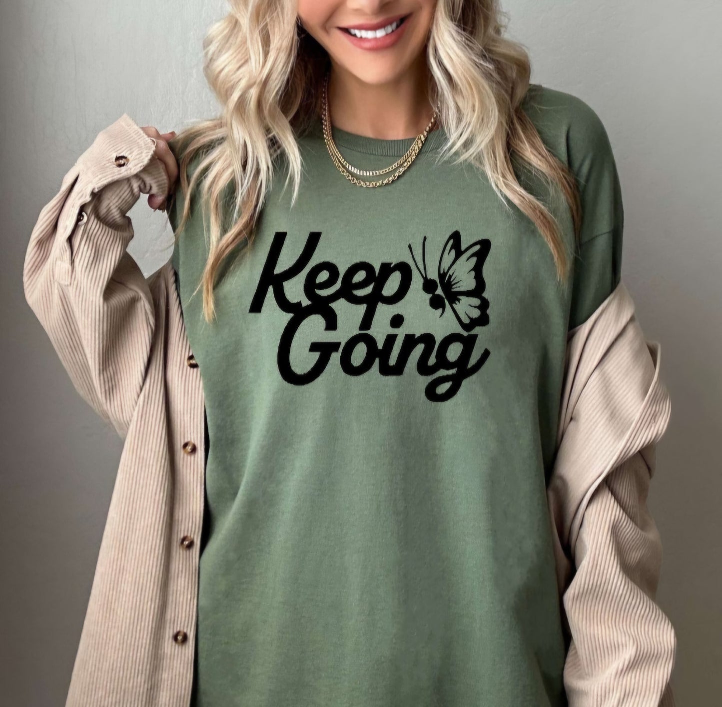 Keep Going Crewneck Sweatshirt or Tshirt