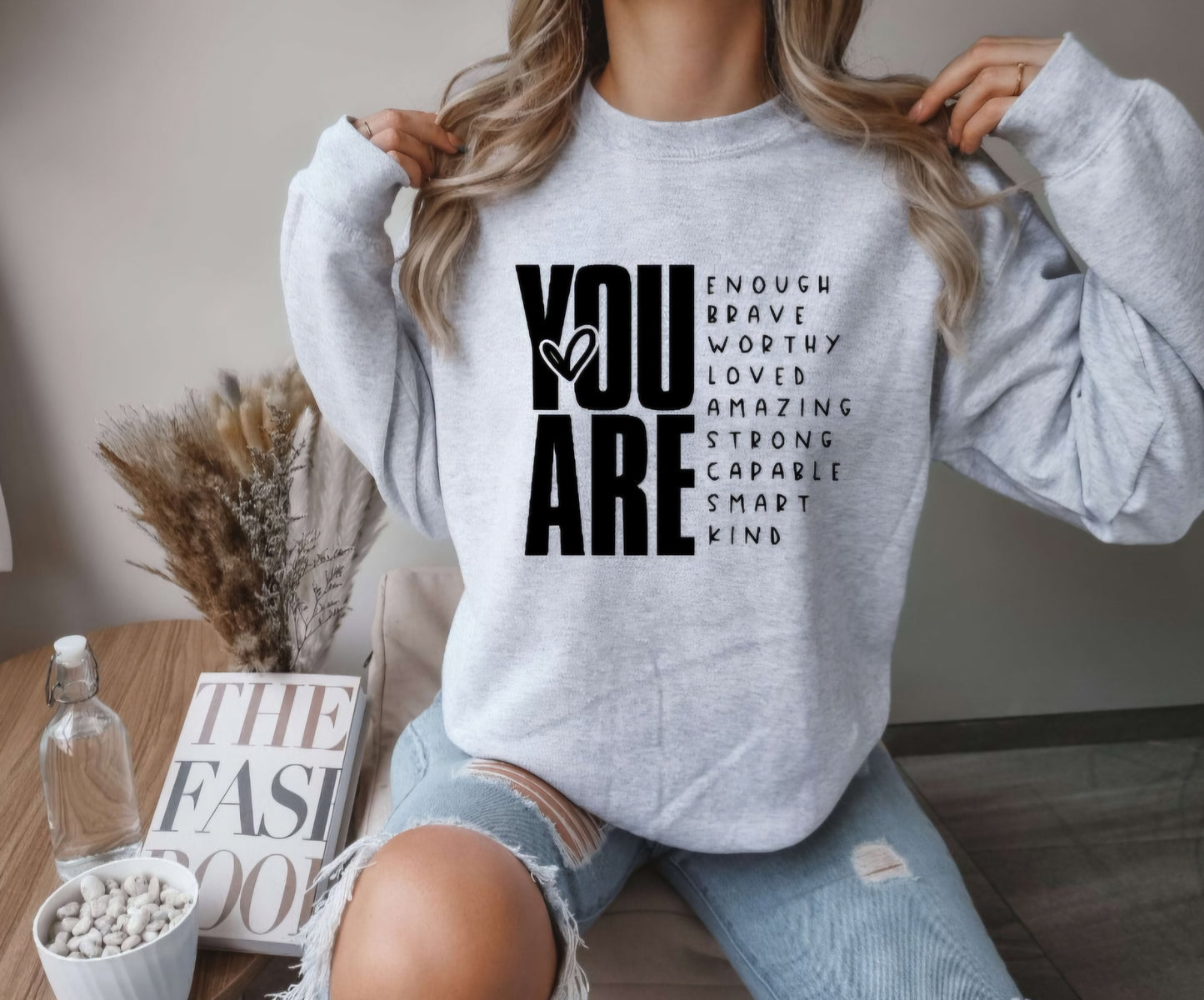 You Are Enough Crewneck Sweatshirt Or Tshirt