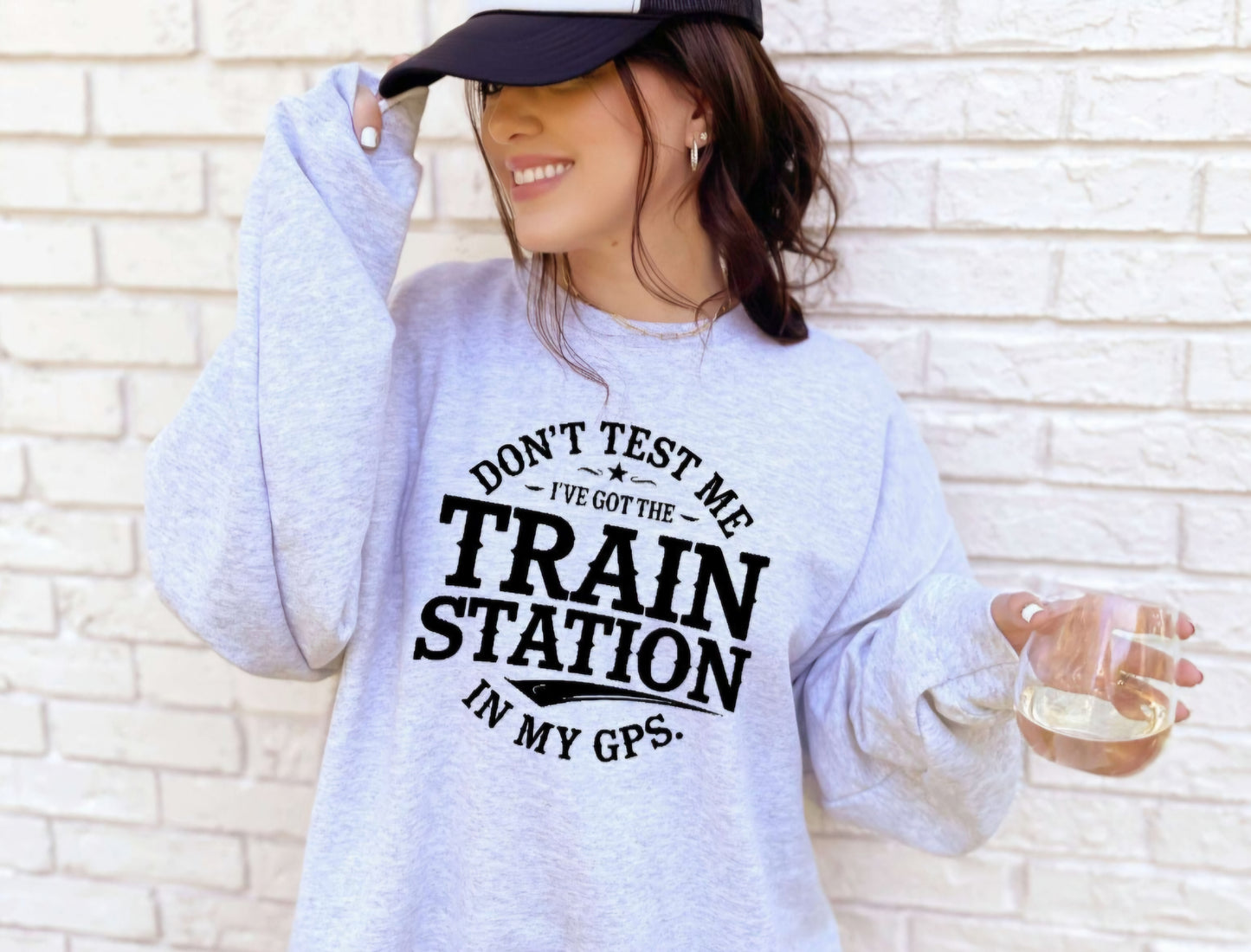 Train Station In My GPS Funny Crewneck Sweatshirt Or Tshirt