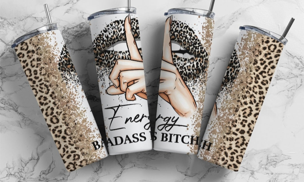 BadAss Bich Energy 20oz stainless steel tumbler